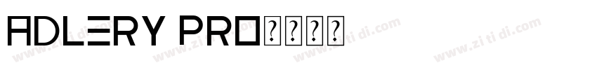 Adlery Pro字体转换